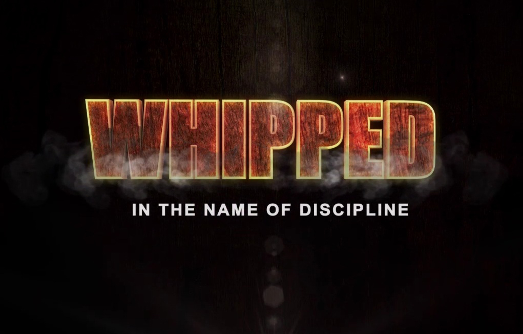 Whipped: In the Name of Discipline